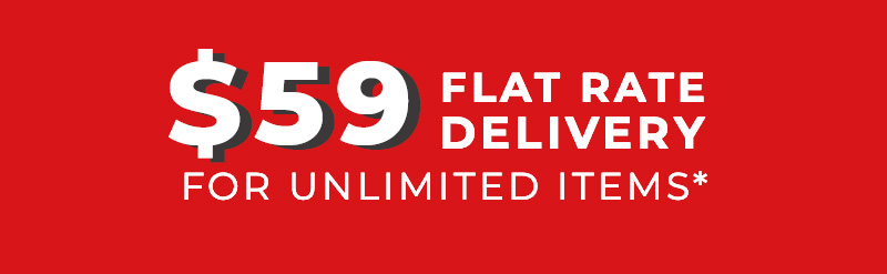 $59 flat rate delivery for unlimited items