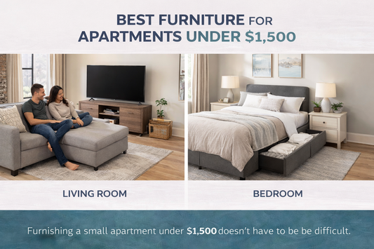 Best Furniture for Apartments Under $1,500: What Makes a Small Space Work