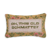 Judaica - Oh, This Old Schmatte Pillow - Multi