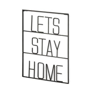 Let's Stay Home 16" X 20" Black Let's Stay Home Metal Wall Decor