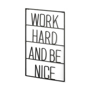 17" X 26" Black Work Hard and Be Nice Metal Wall Decor